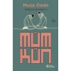 Mümkün: Gölgenin Hakikati 2 - Musa Dede