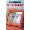 Mutabıkız - Rengin Gürdeniz