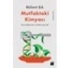 Mutfaktaki Kimyacı - Bülent Şık