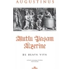 Mutlu Yaşam Üzerine – Augustinus