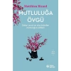 Mutluluğa Övgü - Matthieu Ricard