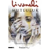 Mutluluk - Zülfü Livaneli