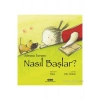 Nasıl Başlar - Silvana Tavano