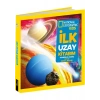 National Geographic Kids - İlk Uzay Kitabım - Catherine D. Hughes