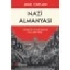 Nazi Almanyası Yükselişi ve Çöküşüne Kısa Bir Giriş - Jane Caplan