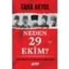 Neden 29 Ekim? Cumhuriyetin Ilanına Giden Yol - Taha Akyol