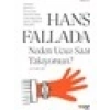 Neden Ucuz Saat Takıyorsun - Hans Fallada