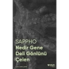 Nedir Gene Deli Gönlünü Çelen - Sappho
