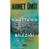 Ninattanın Bileziği - Ahmet Ümit, Ciltsiz