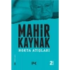 Nokta Atışları - Mahir Kaynak