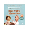 Okul Vakti Sünnetleri - Hatice Kübra Tongar