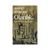 Olanlık. - Ahmet Güntan