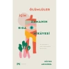 Ölümlüler İçin Zamanın Kısa Hikayesi - Güven Adıgüzel
