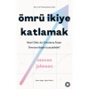 Ömrü İkiye Katlamak - Steven Johnson