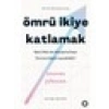 Ömrü İkiye Katlamak - Steven Johnson