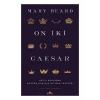 On İki Sezar - Mary Beard