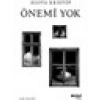 Önemi Yok - Ágota Kristóf