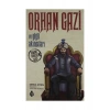 Orhan Gazi ve Yiğit Akıncıları - Zehra Aygül