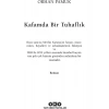 Orhan Pamuk Kafamda Bir Tuhaflık Yapı Kredi Yayınları Normal Cilt Durumunda Edebiyat Kitabı
