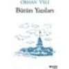 Orhan Veli: Bütün Yazıları - Orhan Veli Kanık