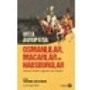 Orta Avrupa’da Osmanlılar Macarlar ve Habsburglar