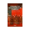 Osmanlıda Devletlerarası Ilişkiler-2 (Ciltli) - Kemal Beydilli