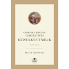Osmanlı Devlet Teşkilâtında Reisülküttablık (Xvııı. Yüzyıl)