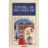 Osmanlı Toplumunda Zındıklar ve Mülhidler - Ahmet Yaşar Ocak