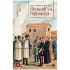 OsmanlıYa Sığınanlar (Macar Ve Polonyalı Mülteciler)-Bayram Nazır