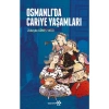 Osmanlı’da Cariye Yaşamları - Zübeyde Güneş Yağcı