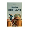 Osmanlılardan Önce Onlar Vardı: Türkiye Selçukluları-Mustafa Alican
