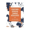 Oxford Dünya Tarihi Sözlüğü 1- (A-K) - Edmund Wright