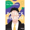 Patrick Melrose - En Sonunda 5. Kitap - Edward St. Aubyn