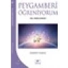 Peygamberi Öğreniyorum