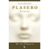 Plasebo Sensin - Joe Dispenza