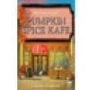 Pumpkin Spice Kafe - Aşık olma Mevsimi - Laurie Gilmore