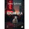 Reklamı Atla - Seray Şahiner
