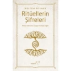 Ritüellerin Şifreleri - Meltem Reyhan