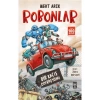Robonlar - Bir Kaçış Operasyonu - Mert Arık