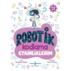 Robotik Kodlama Etkinliklerim 4-5 Yaş - Muammer Özkan