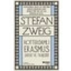 Rotterdamlı Erasmus - Stefan Zweig
