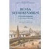 Rusya Seyahatnamesi - Abdulahad Bahadır Han