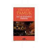 Saf ve Düşünceli Romancı - Orhan Pamuk