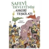 Safevi Devletinin Askeri Teşkilatı - Eralp Erdoğan