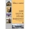 Sarı Saltuk Diyarı Babadağı - Kemal Karpat