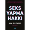 Seks Yapma Hakkı - Amia Srinivasan