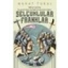 Selçuklular Franklar - Murat Tural