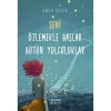 Seni Özlemekle Başlar Bütün Yolculuklar - Enes Çelik