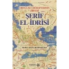 Şerif El-Idrîsî - Emel Akay Bozdoğan