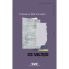 Ses Taklitçisi - Thomas Bernhard